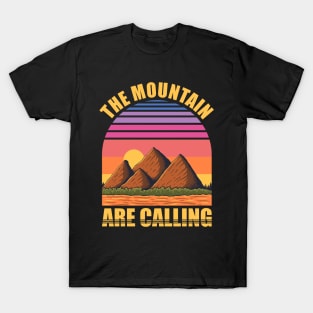 The Mountain Are Calling T-Shirt